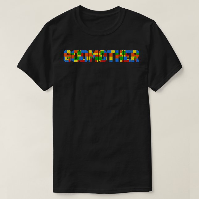 Godmother Brick Builder Funny Blocks Master Builde T-Shirt (Design Front)
