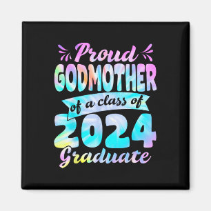 Godmother Of A Cl Of 2024 Graduate Graduation 2024 Magnet