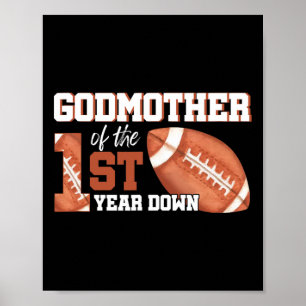 Godmother Of The 1 Year Old Birthday Football 1st Poster