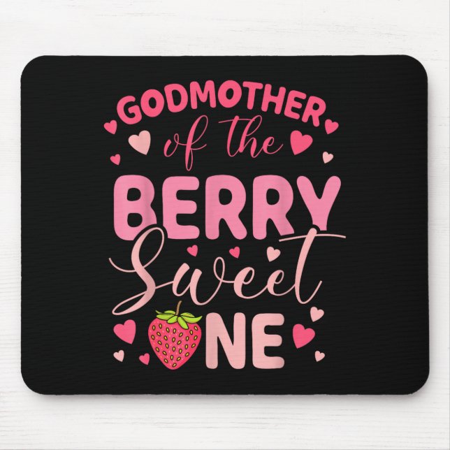 Godmother of the berry sweet one strawberry first mouse pad (Front)