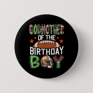 Godmother Of The Birthday Boy Game Day Football 6 Cm Round Badge