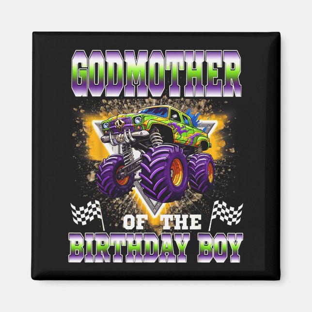 Godmother Of The Birthday Boy Monster Truck Birthd Magnet (Front)