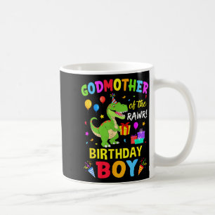 Godmother Of The Birthday Boy T-Rex Funny Dinosaur Coffee Mug