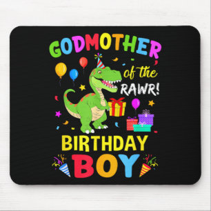 Godmother Of The Birthday Boy T-Rex Funny Dinosaur Mouse Pad