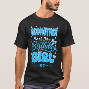 Godmother Of The Birthday Girl Family Coquette Bow T-Shirt