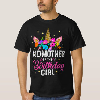 Godmother Of The Birthday Girl Mother Gift Unicorn T-Shirt