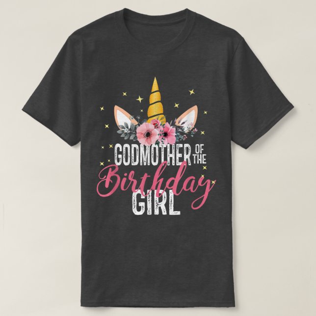 Godmother Of The Birthday Girl Mother Gift Unicorn T-Shirt (Design Front)