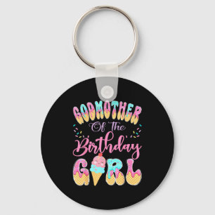 Godmother of the birthday girl sweet ice cream dri key ring