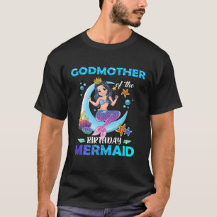 Godmother Of The Birthday Mermaid Matching Family T-Shirt