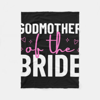 Godmother Of The Bride Wedding Bridal Party Marria Fleece Blanket