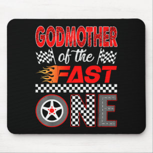 Godmother Of The Fast One First Birthday Racing Ca Mouse Pad