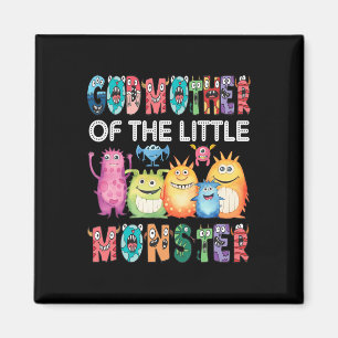 Godmother Of The Little Monster Kids 1st Birthday Magnet