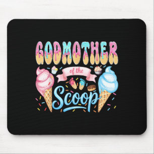 Godmother of The Scoop Ice Cream Gender Reveal Mouse Pad
