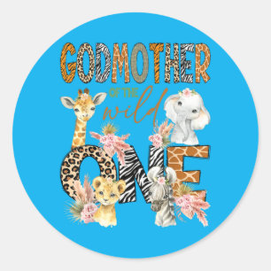 Godmother Of The Wild One 1st Birthday Boy Safari Classic Round Sticker