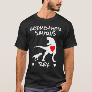 Godmother Saurus Rex Dinosaur Mother Day T-Shirt