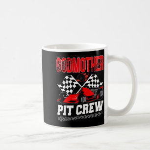 Godmother T Crew Racing Family Race Car Birthday B Coffee Mug