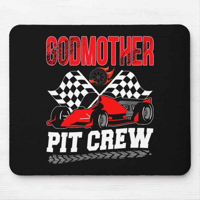 Godmother T Crew Racing Family Race Car Birthday B Mouse Pad (Front)
