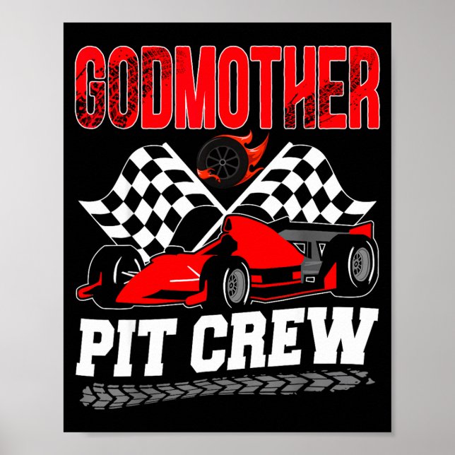 Godmother T Crew Racing Family Race Car Birthday B Poster (Front)