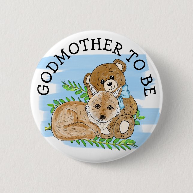 Godmother to be Fox and Teddy Bear Baby Shower    6 Cm Round Badge (Front)