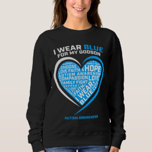 Godparentss I Wear Blue For My Godson Autism Aware Sweatshirt