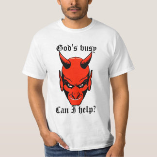 God's busy T-Shirt