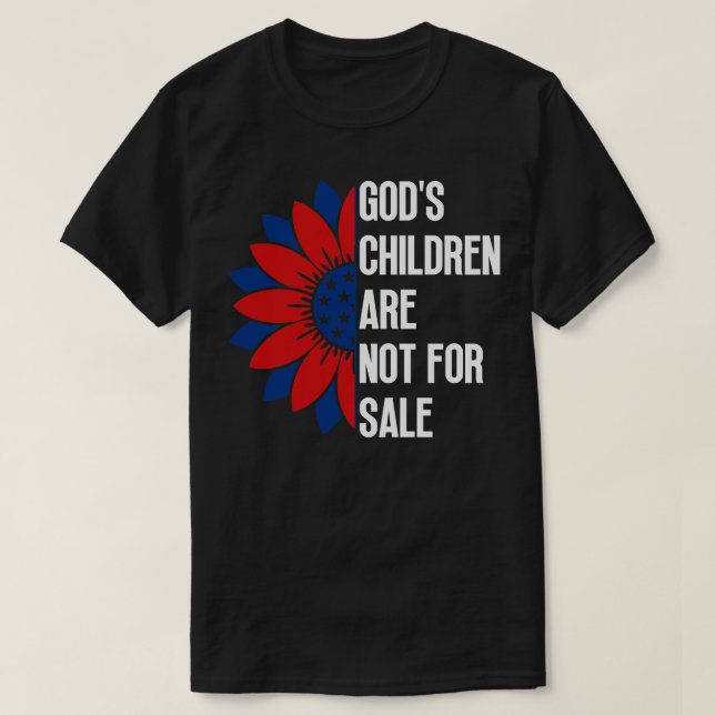 Gods Children Are Not For Sale 5 T-Shirt (Design Front)