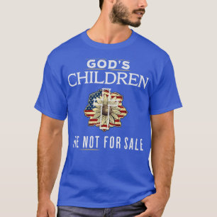 Gods Children Are Not For Sale Family Awareness Sa T-Shirt