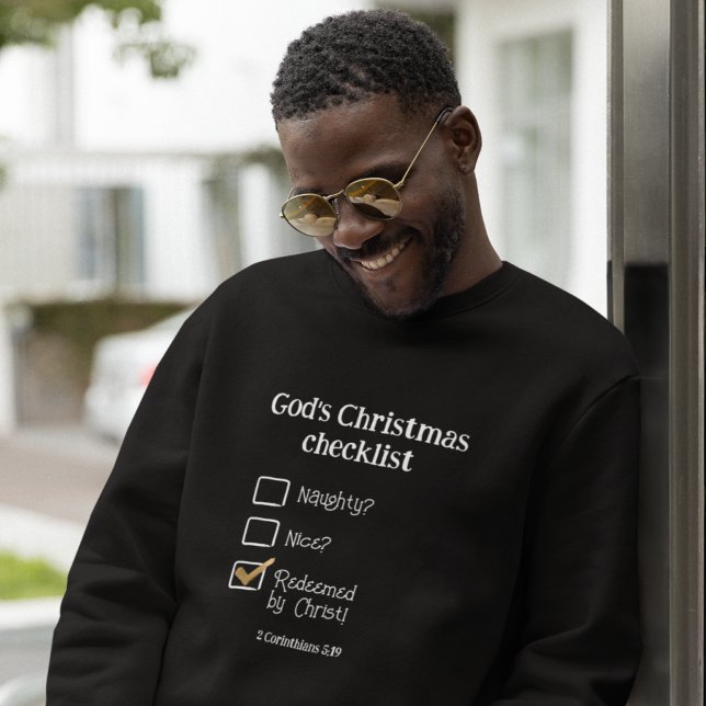 GOD'S CHRISTMAS CHECKLIST Christian Men's  Sweatshirt (Creator Uploaded)
