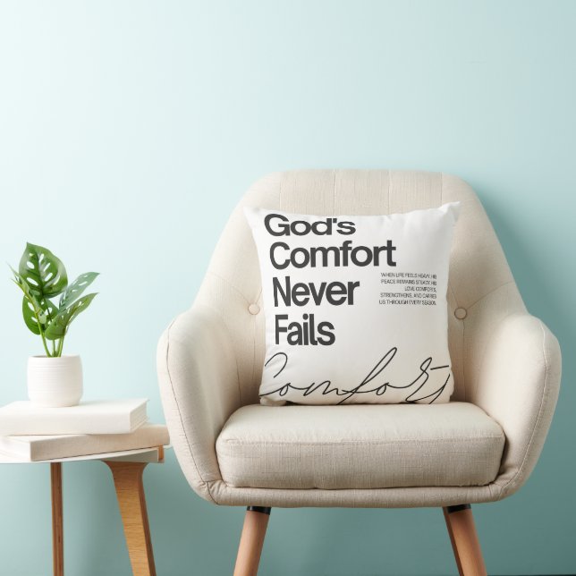 God's comfort never fails  cushion (Chair)