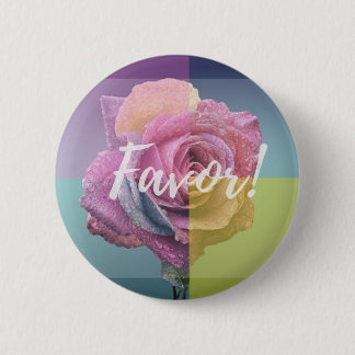 God's Favour 6 Cm Round Badge