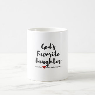 God's Favourite Daughter Mug