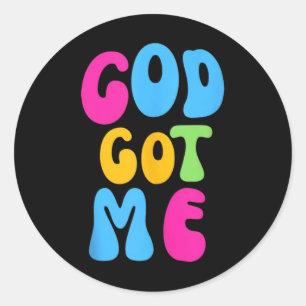Gods Got Me Christian Quote Scripture Shirt Tank T Classic Round Sticker