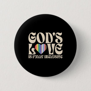 Gods Love Is Fully Inclusive Christian Lgbtq Gay R 6 Cm Round Badge