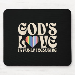 Gods Love Is Fully Inclusive Christian Lgbtq Gay R Mouse Pad