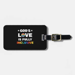 God's Love Is Fully Inclusive Gay LGBT Pride Month Luggage Tag