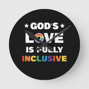 God's Love Is Fully Inclusive Gay LGBT Pride Month Round Clock