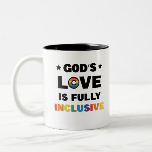 God's Love Is Fully Inclusive Gay LGBT Pride Month Two-Tone Coffee Mug