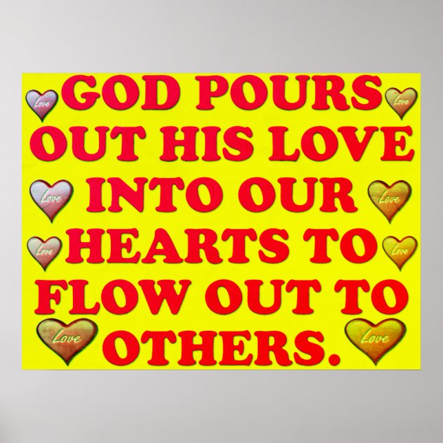God's Love Is Poured Into Our Hearts. Poster (Front)