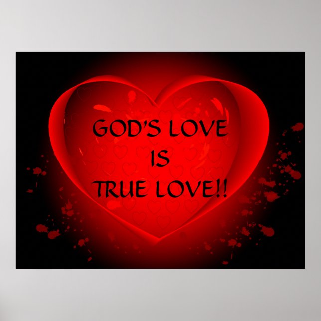 GOD'S LOVE ISTRUE LOVE!!... Religious posters (Front)