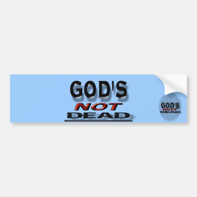 "God's not dead" Bumper Sticker (Front)