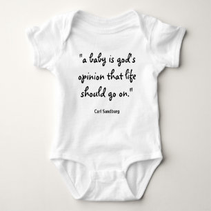 God's Opinion That Life Should Go On Quote Baby Bodysuit