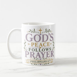 Gods Peace Follows Prayer Christian Quote Coffee Mug