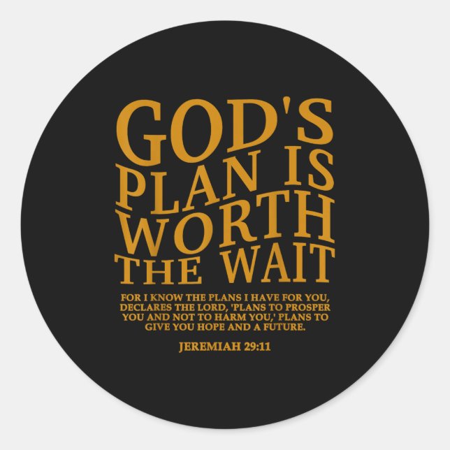 God's Plan Is Worth The Wait Christian Jesus God S Classic Round Sticker (Front)