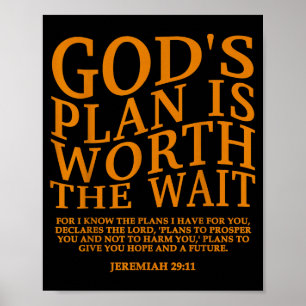 Gods Plan Is Worth The Wait Christian Jesus God Si Poster