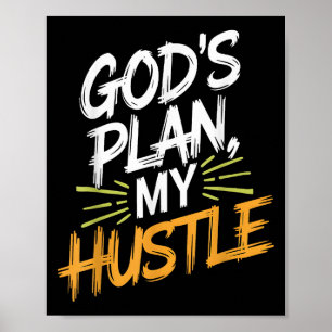 Gods Plan My Hustle Entrepreneur Christian Motivat Poster