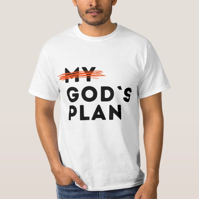 God's Plan T-Shirt (Front)