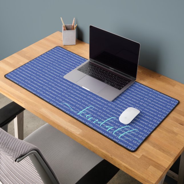 God's Promises are yes and amen Blue Personalised  Desk Mat (Office 2)