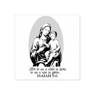 God's Promises Mary and Jesus - Isaiah 9:6 Rubber Stamp