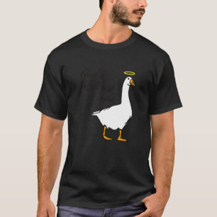 God's Silliest Goose 5 T-Shirt