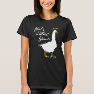 God's Silliest Goose Fancy T-Shirt